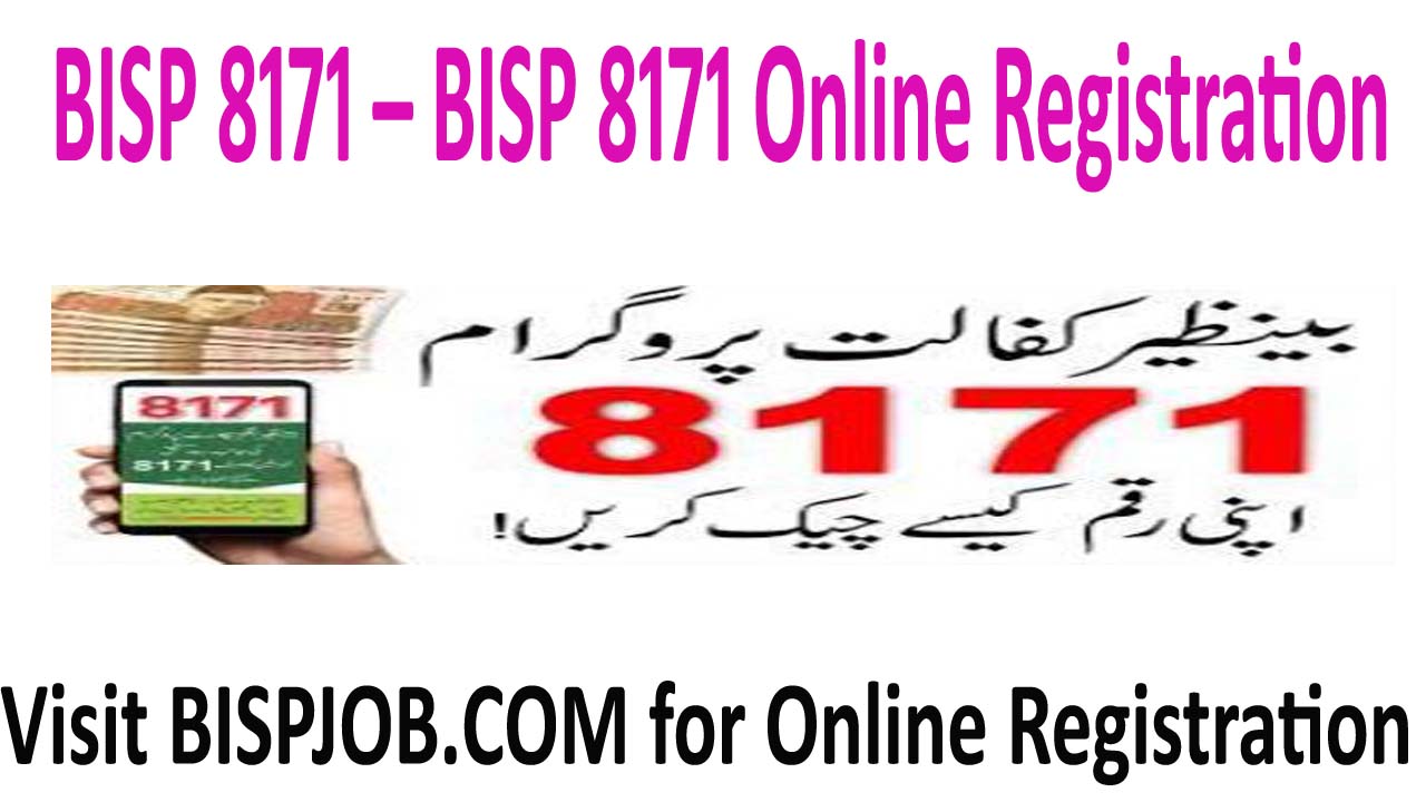 BISP 8171 – BISP 8171 Online Registration